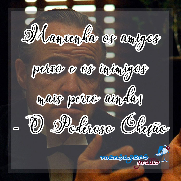 Frases de O Poderoso Chefão sobre Amizade