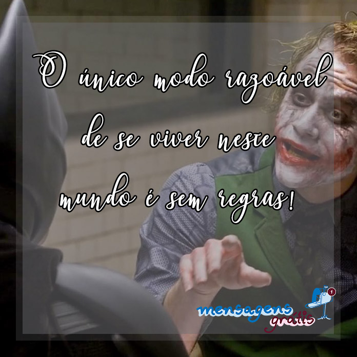 Imagens com Frases do Coringa 05