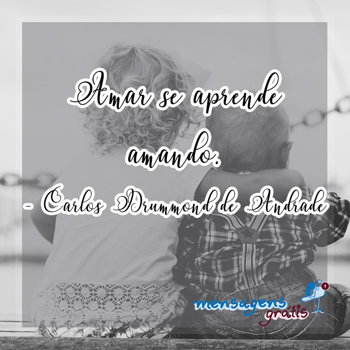 Frases de Carlos Drummond de Andrade sobre Amor