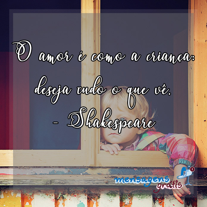 88 frases de Shakespeare sobre a vida, amor e amizade | Mensagens Grátis