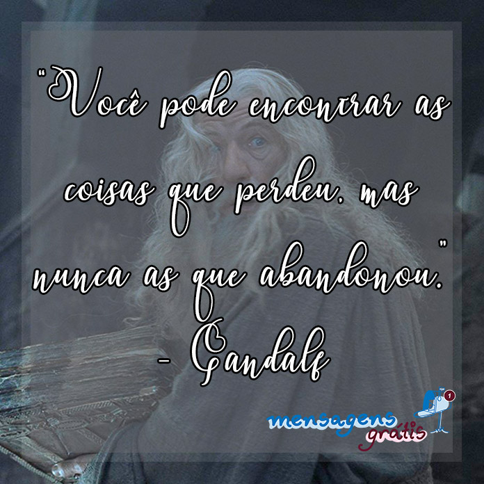 Frases do Gandalf de O Senhor dos Anéis