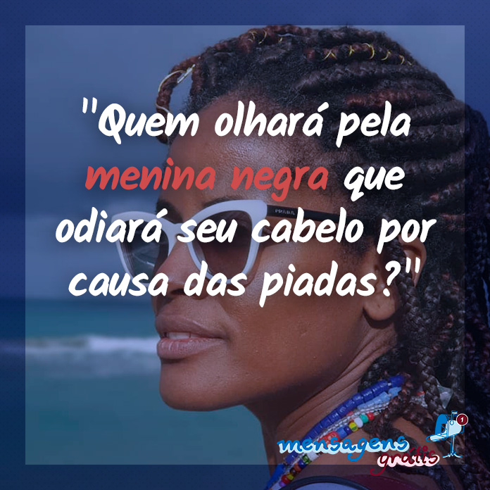 Menina Negra - Frase de Djamila Ribeiro